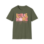 "Love More, Worry Less" T-Shirt