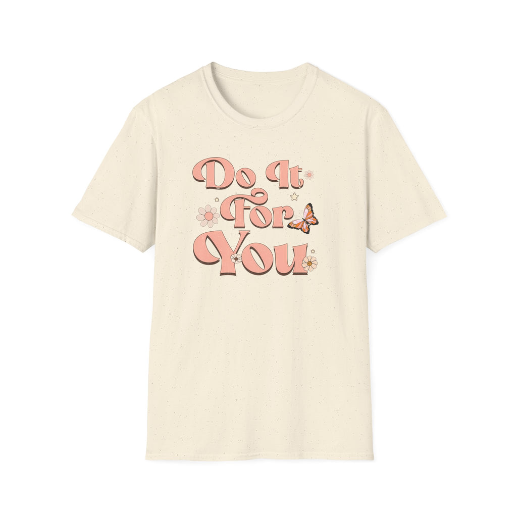 "Do It For You" Graphic T-Shirt