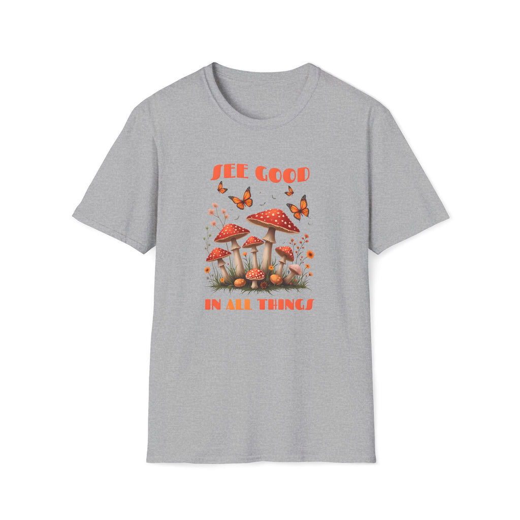 "See Good in All Things" Whimsical Mushroom T-Shirt