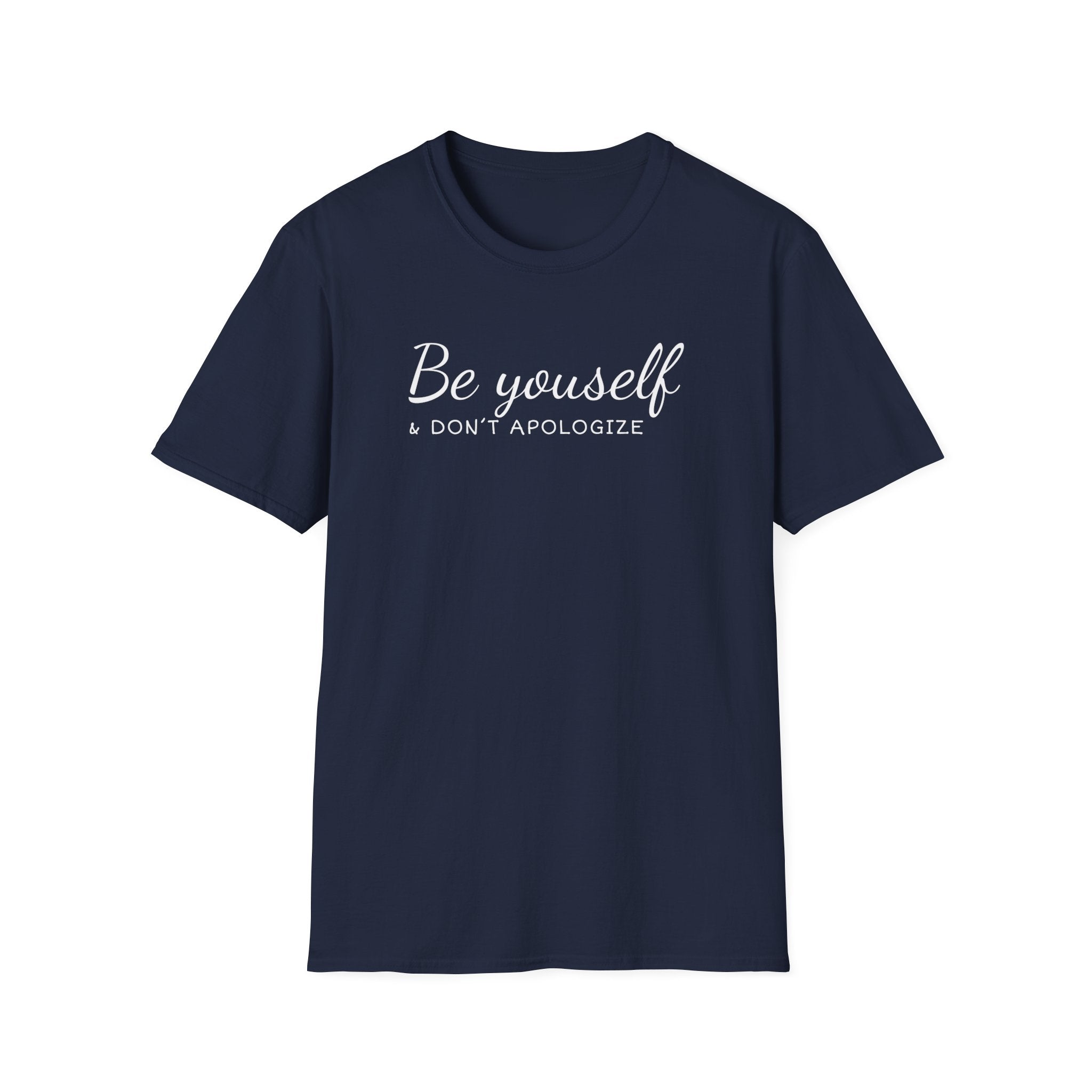 "Unapologetically You" Minimalist Mantra T-Shirt
