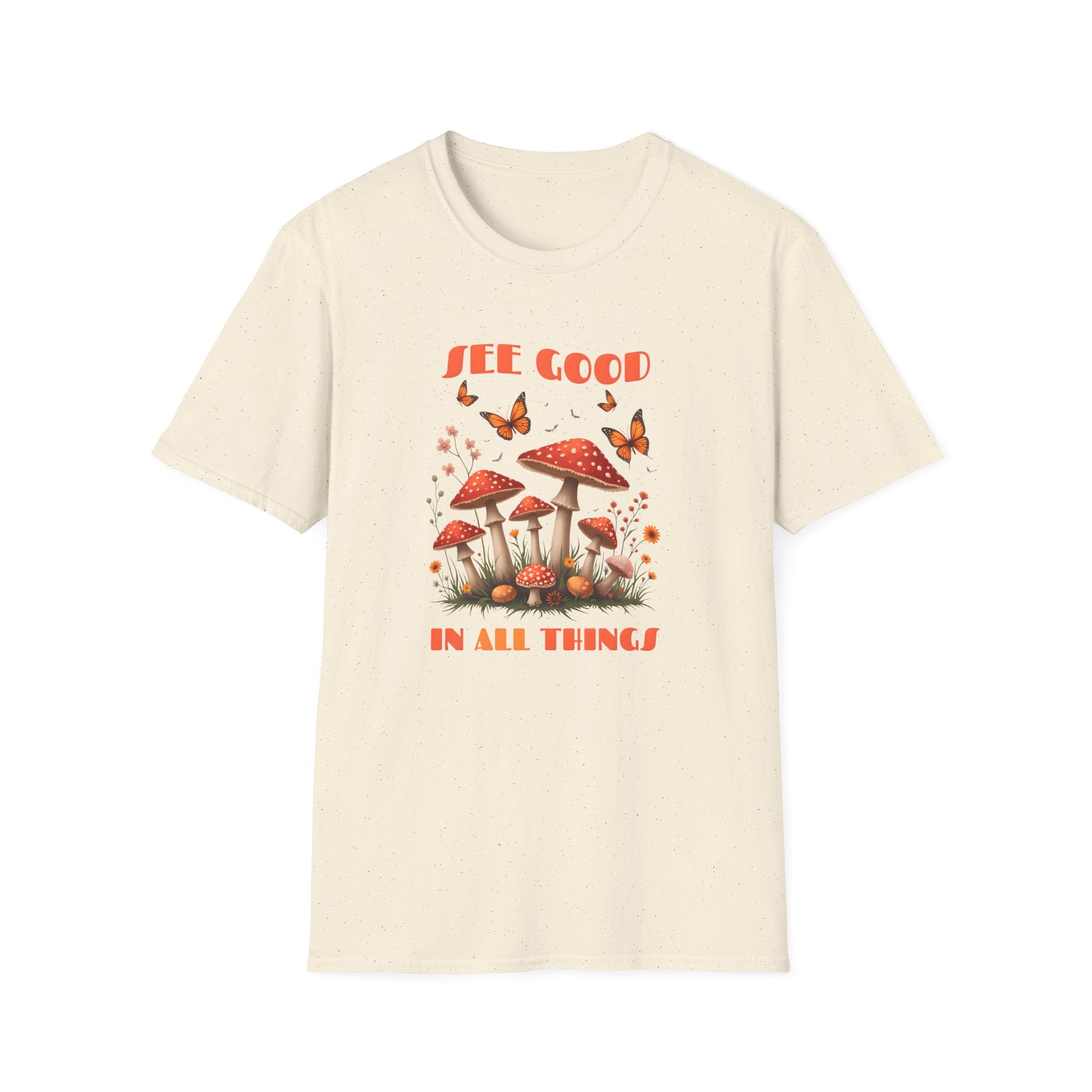 "See Good in All Things" Whimsical Mushroom T-Shirt