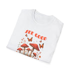 "See Good in All Things" Whimsical Mushroom T-Shirt