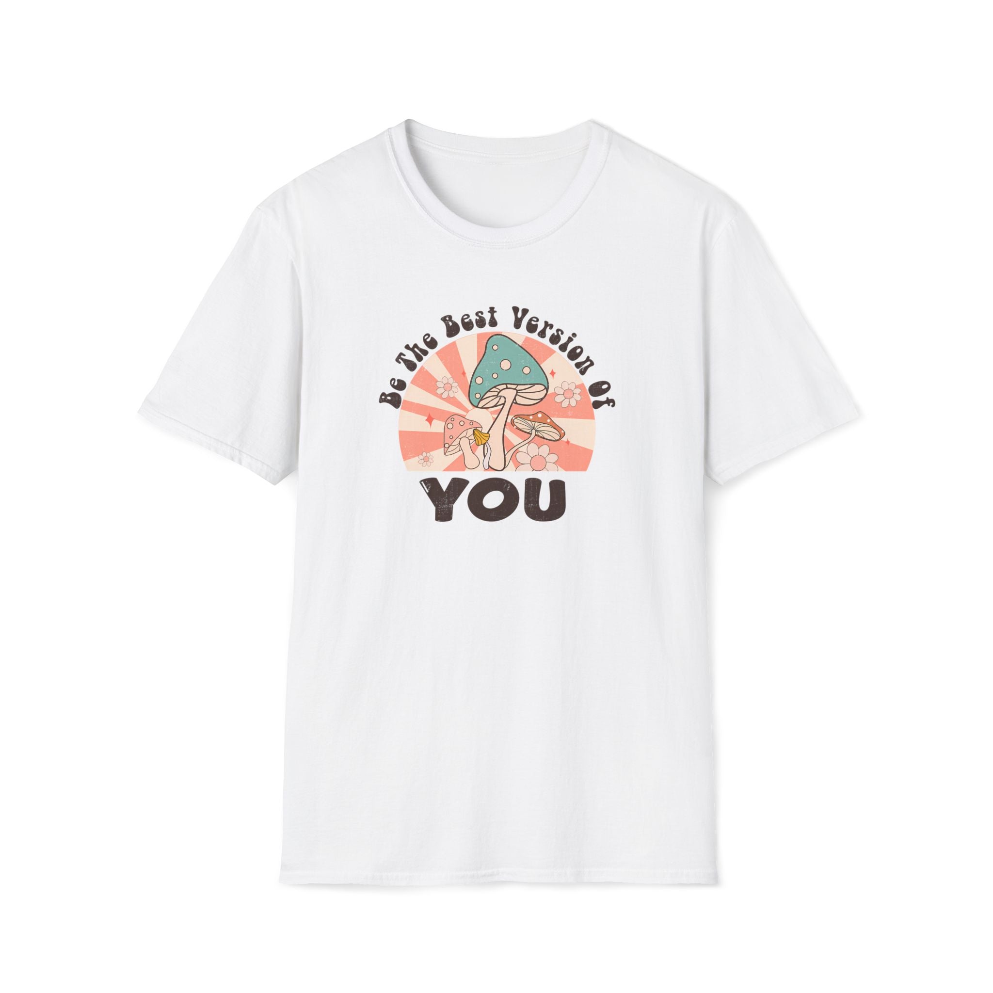 "Be The Best Version Of You" T-Shirt