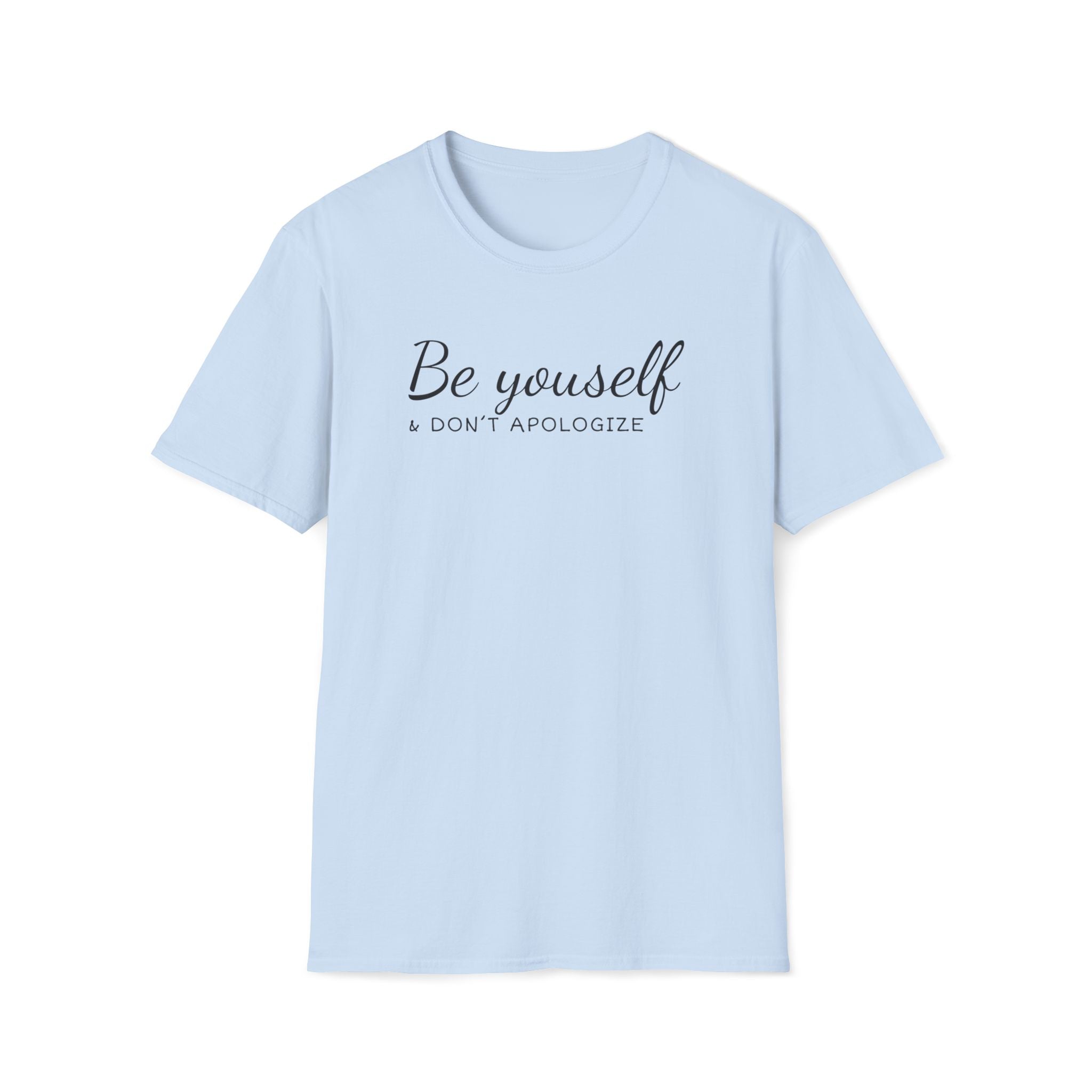 "Unapologetically You" Minimalist Mantra T-Shirt