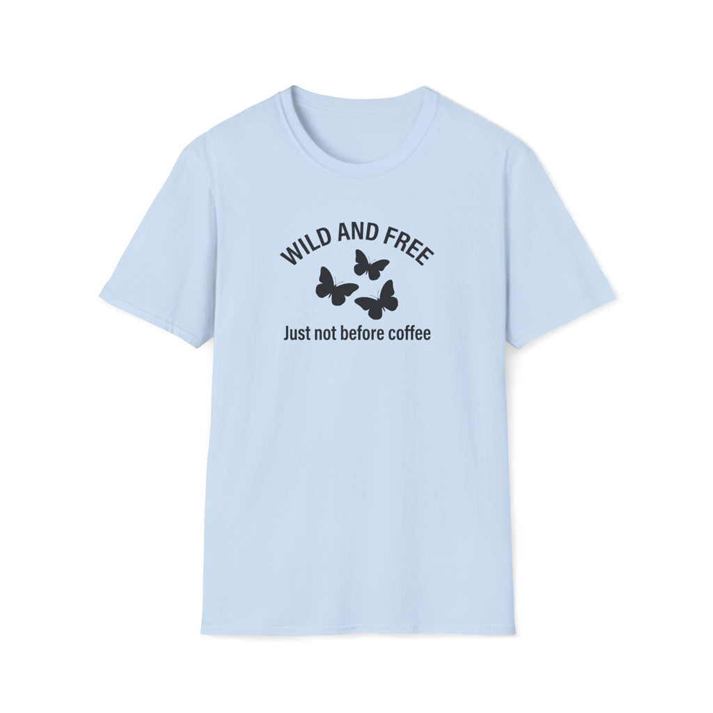 Wild and Free (After Coffee) Boho T-Shirt