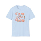 "Do It For You" Graphic T-Shirt