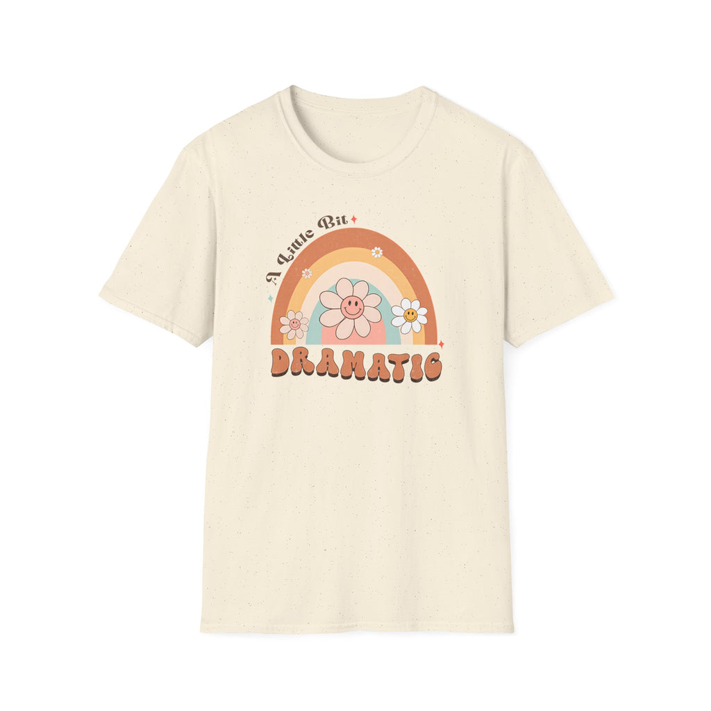 "A Little Bit Dramatic" Graphic T-Shirt