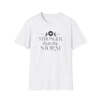 "Stronger Than The Storm" Mystical Mantra T-Shirt