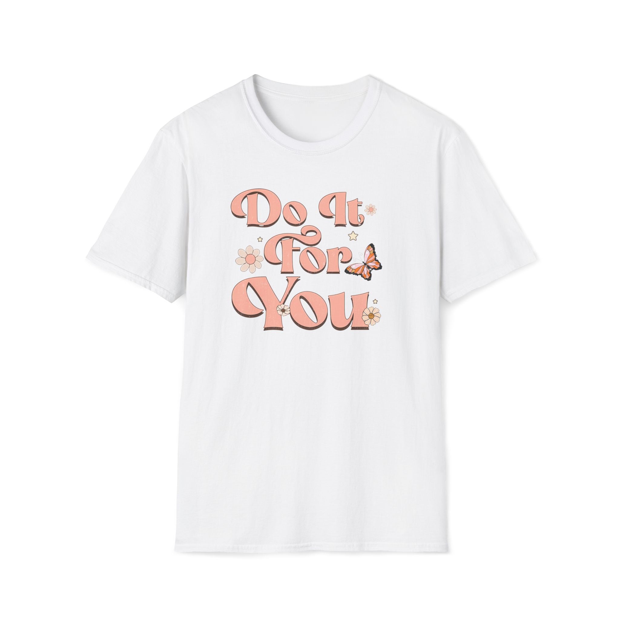 "Do It For You" Graphic T-Shirt