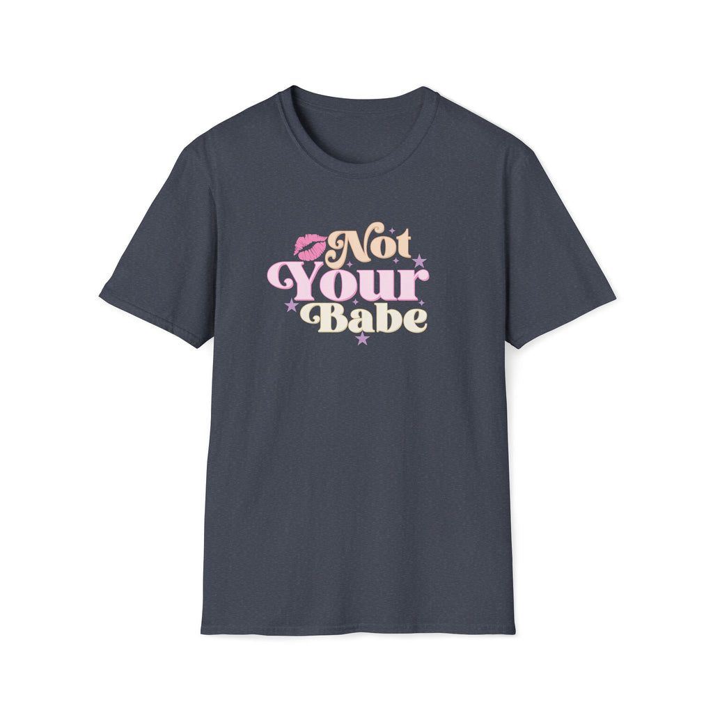 Not Your Babe Retro Graphic T-Shirt