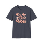 "Do It For You" Graphic T-Shirt