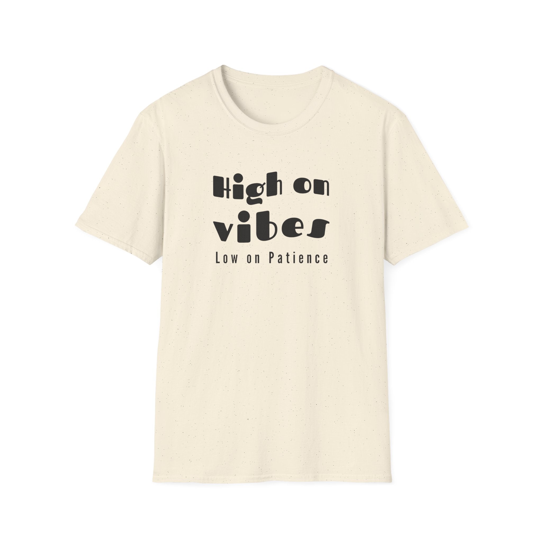 High on Vibes Low on Patience Boho T-Shirt