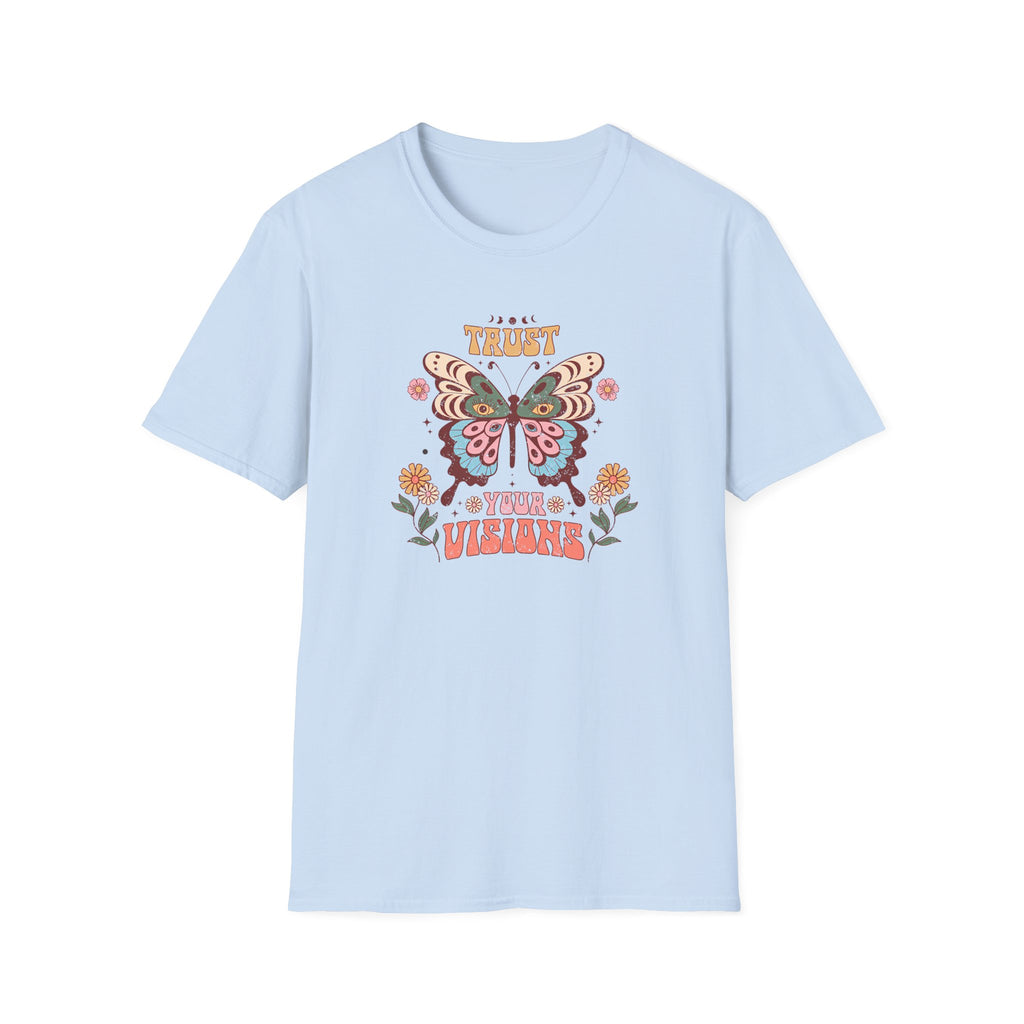 "Trust Your Visions" T-Shirt
