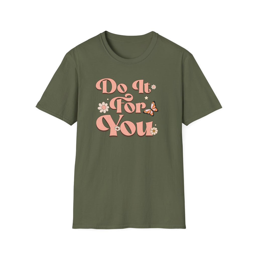 "Do It For You" Graphic T-Shirt