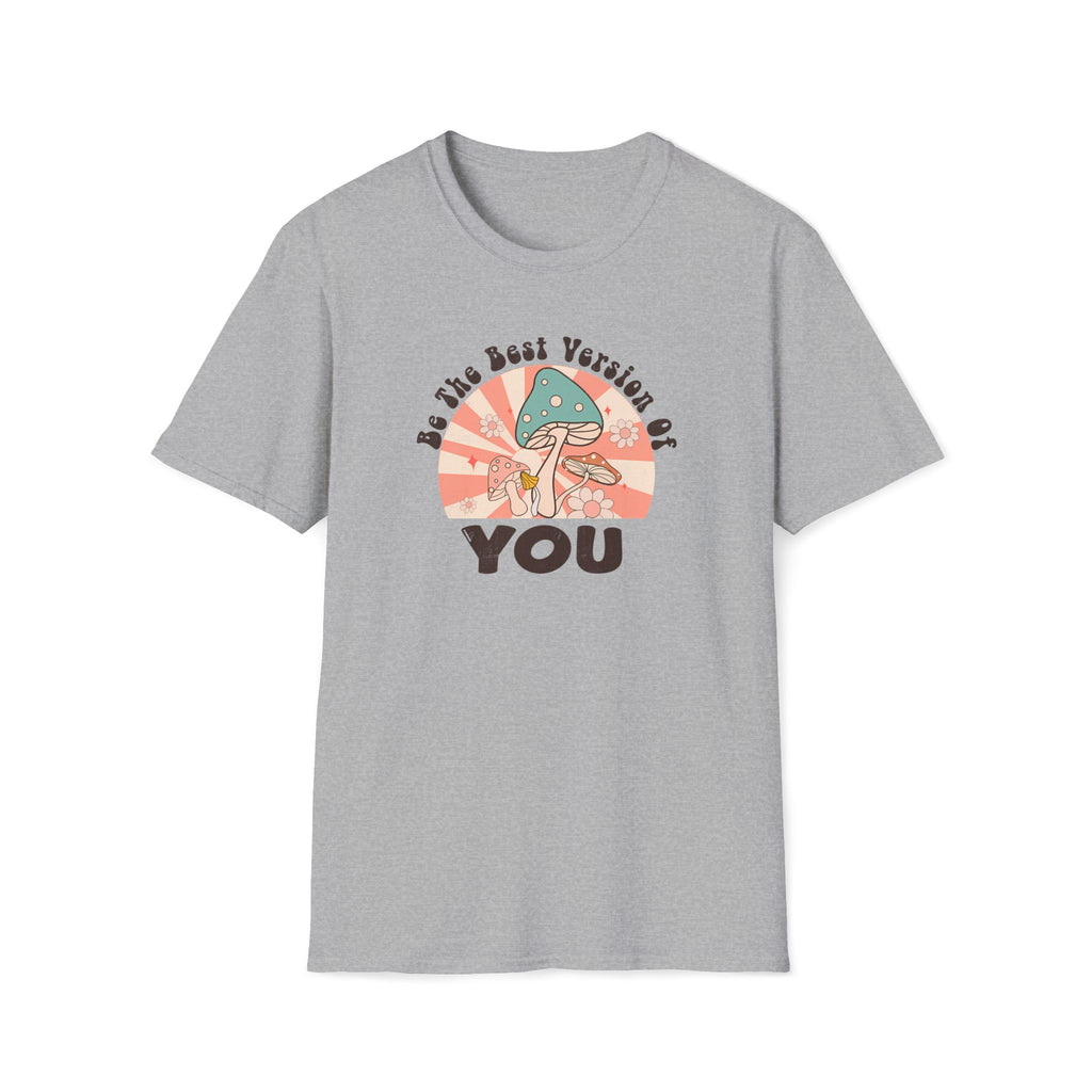 "Be The Best Version Of You" T-Shirt