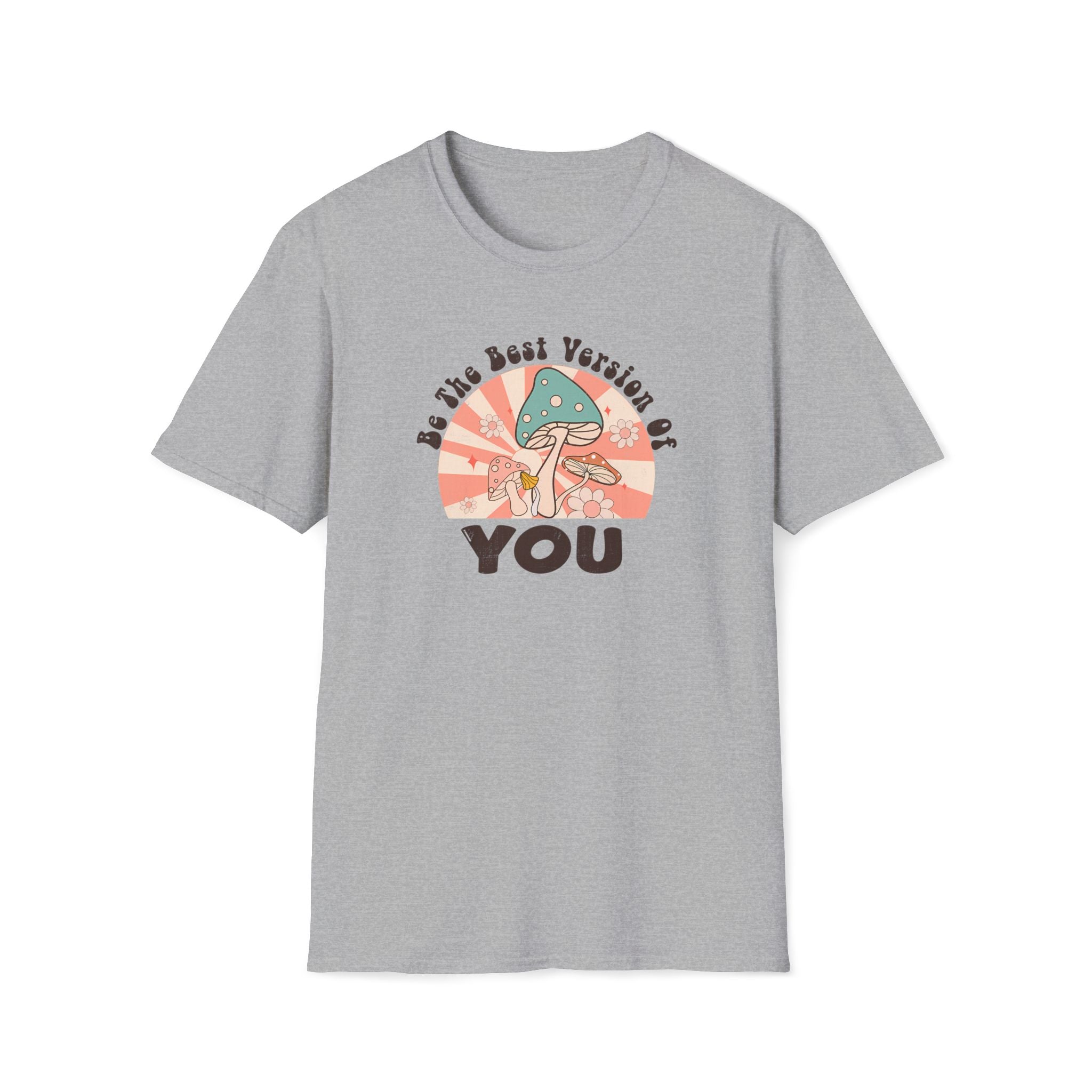 "Be The Best Version Of You" T-Shirt