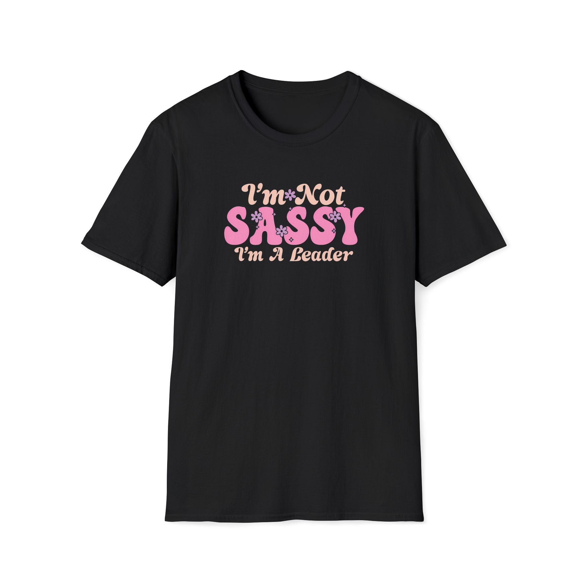I'm Not Sassy I'm A Leader Retro Boho T-Shirt