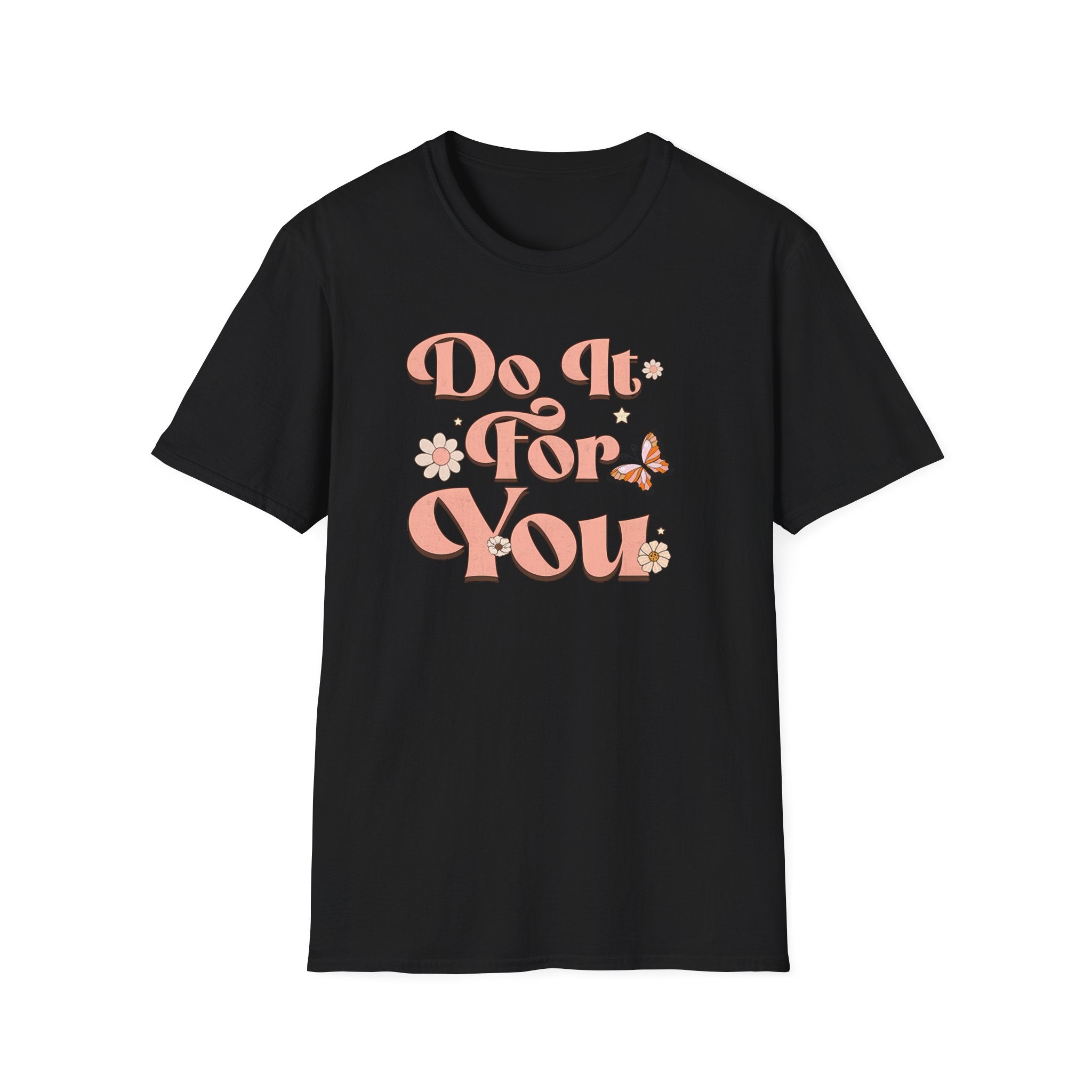 "Do It For You" Graphic T-Shirt
