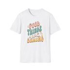 "Good Things Are Coming" Graphic T-Shirt