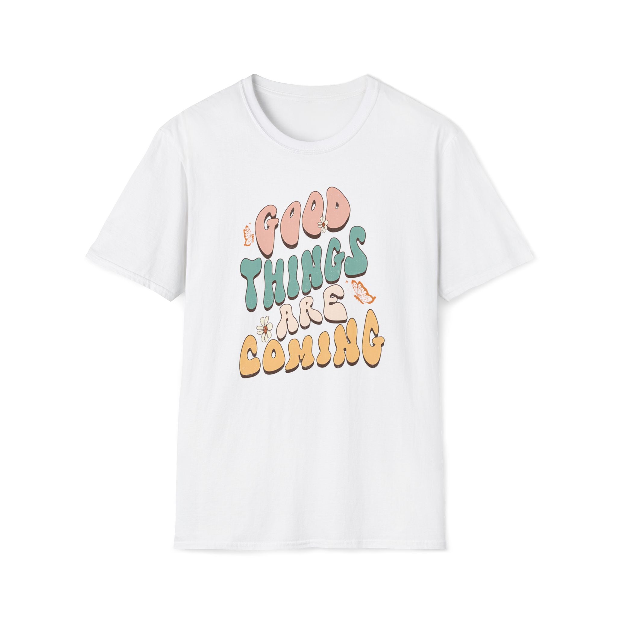 "Good Things Are Coming" Graphic T-Shirt