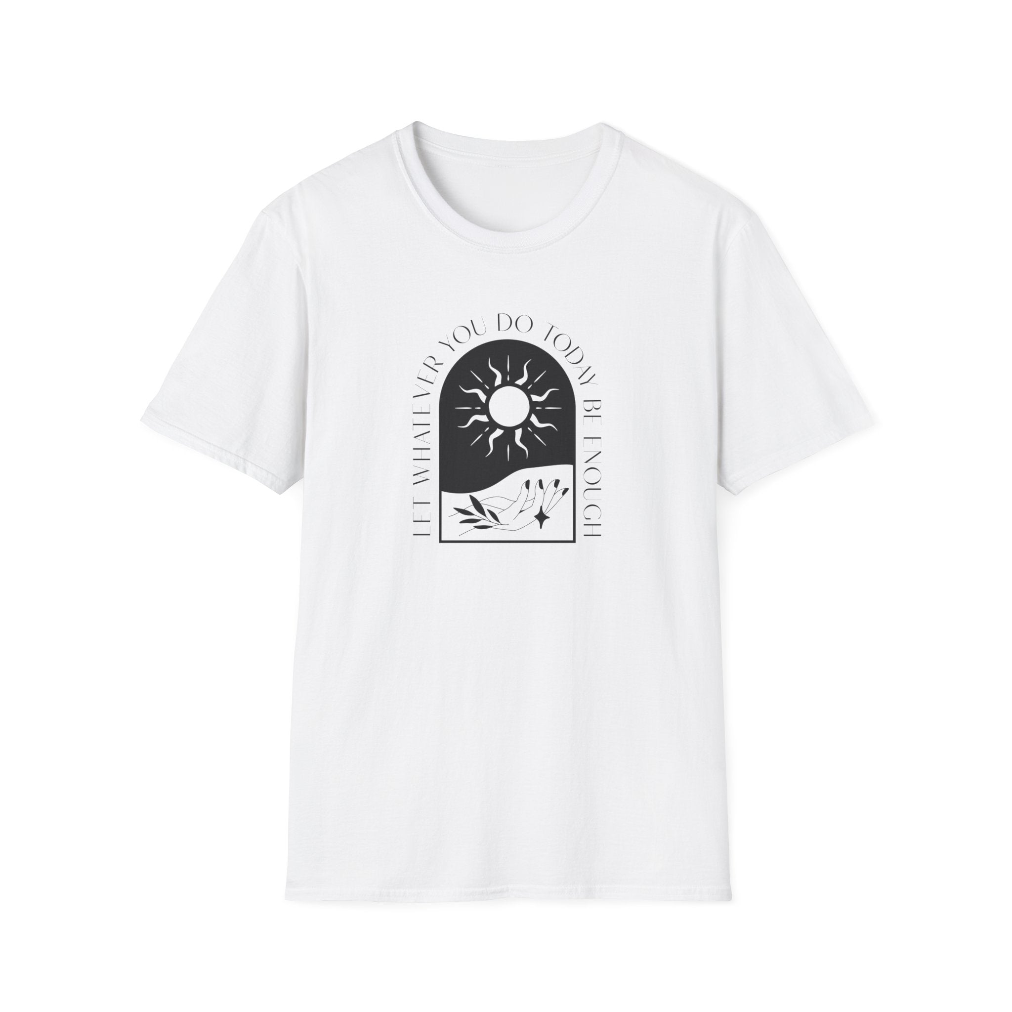 The "Be Enough" Celestial Arch Mantra T-Shirt