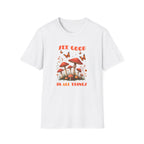 "See Good in All Things" Whimsical Mushroom T-Shirt
