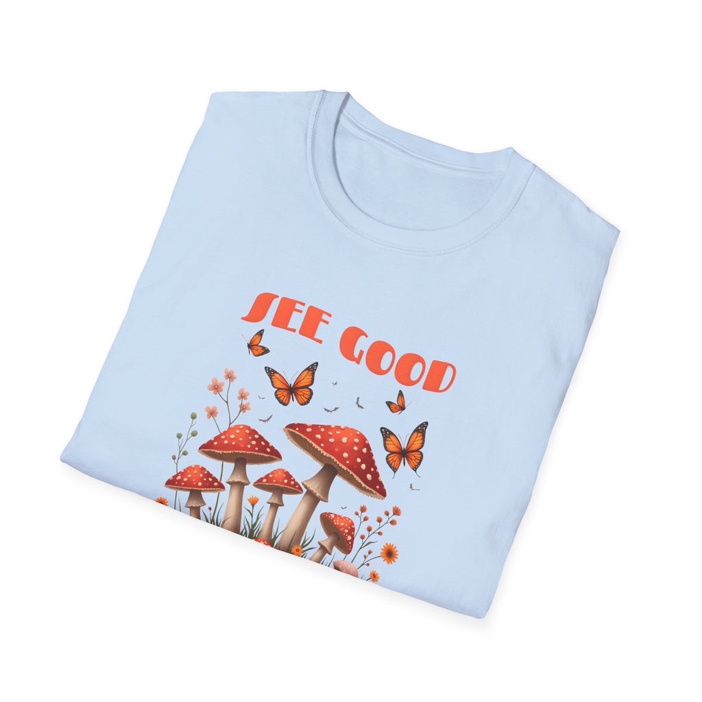 "See Good in All Things" Whimsical Mushroom T-Shirt