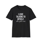 "She Gets Me" Witty Typography T-Shirt