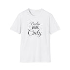 Boho Vibes Only Graphic T-Shirt