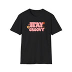 "Stay Groovy" Graphic T-Shirt