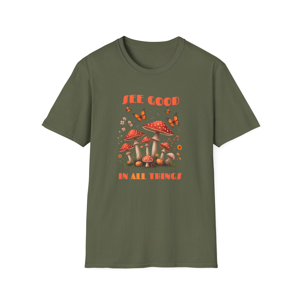 "See Good in All Things" Whimsical Mushroom T-Shirt
