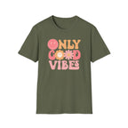 "Only Good Vibes" T-Shirt