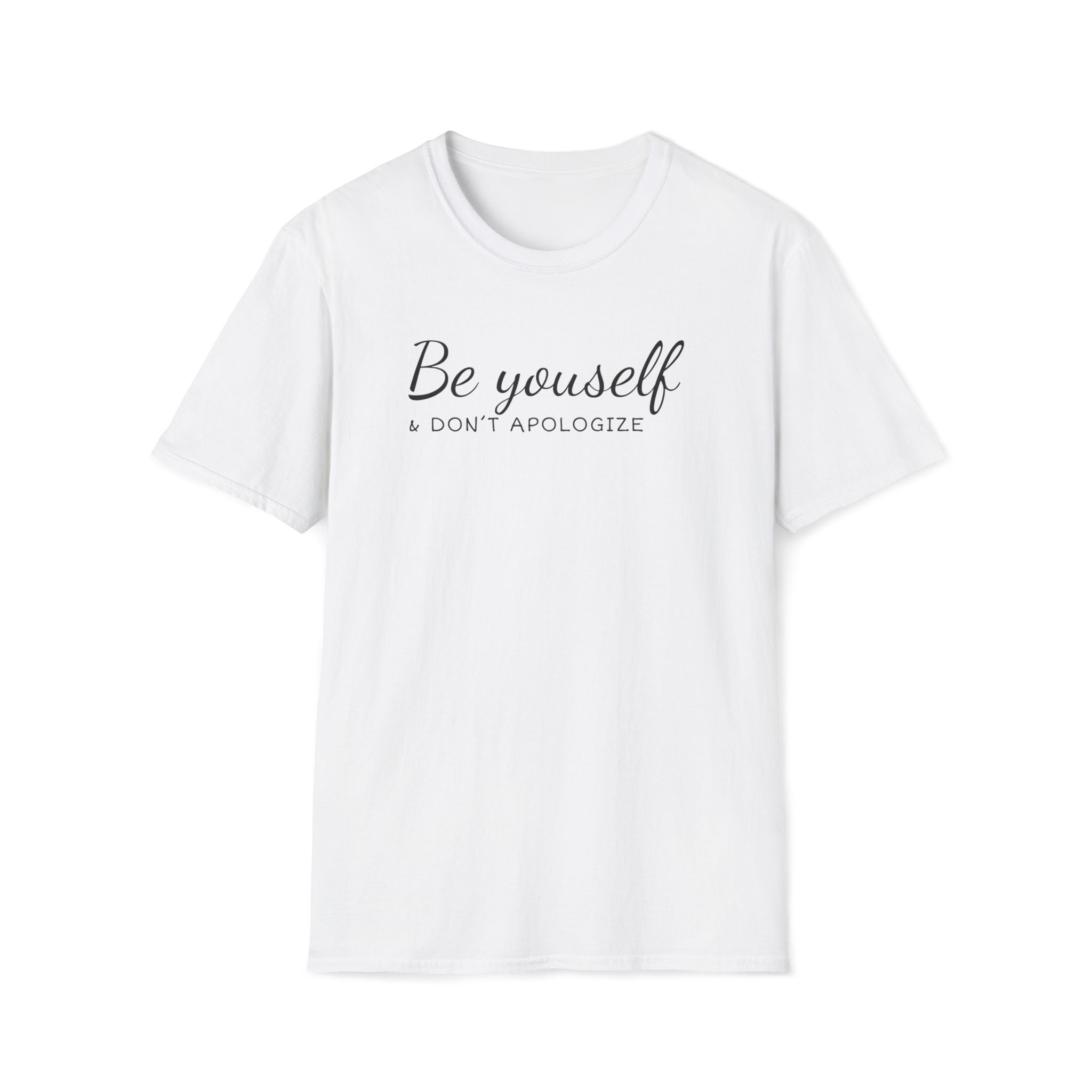 "Unapologetically You" Minimalist Mantra T-Shirt