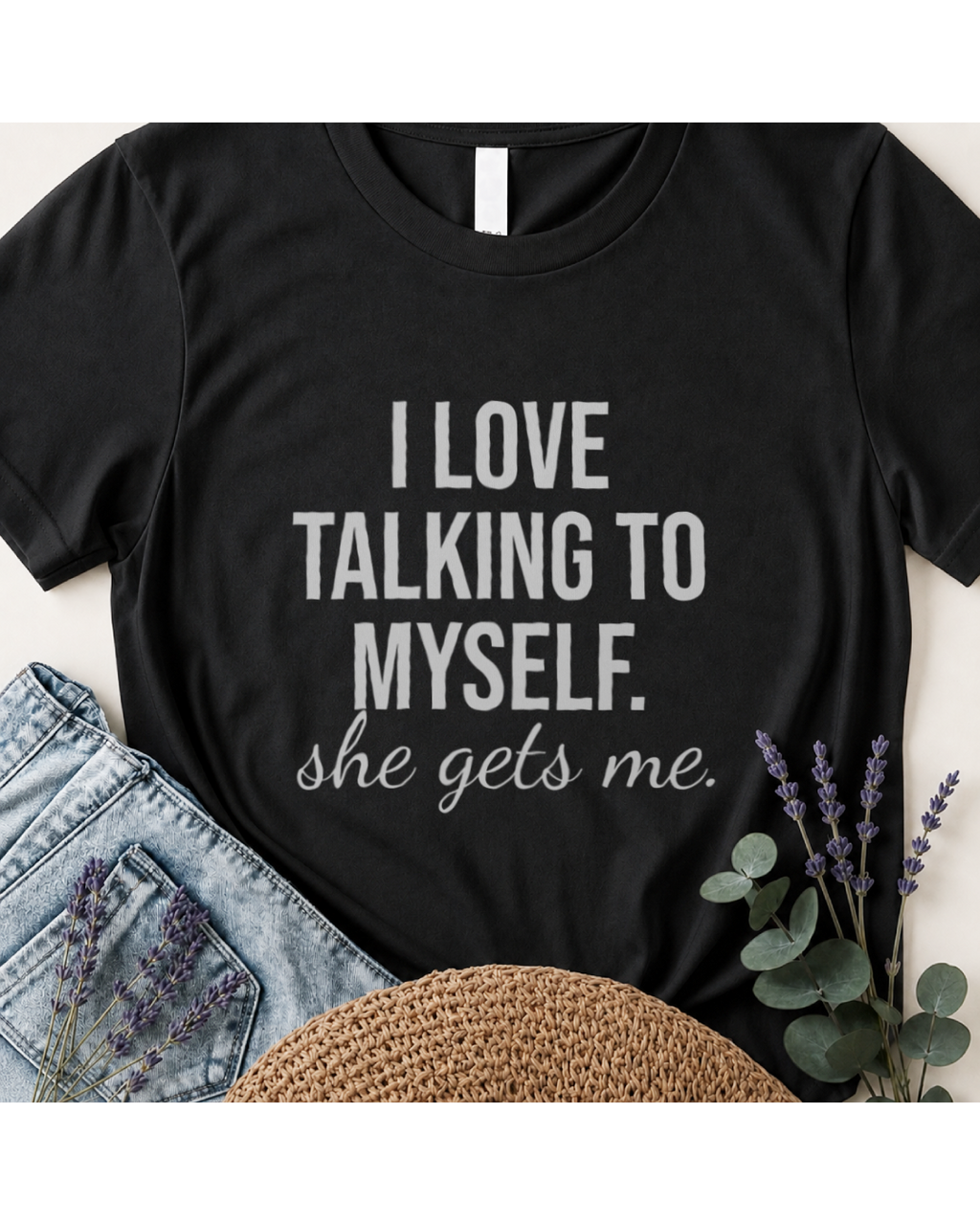 "She Gets Me" Witty Typography T-Shirt