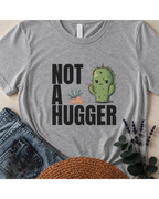 "Not a Hugger" Grumpy Cactus T-Shirt