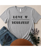 "Love Yourself" Self-Care Graphic T-Shirt