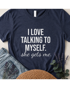 "She Gets Me" Witty Typography T-Shirt