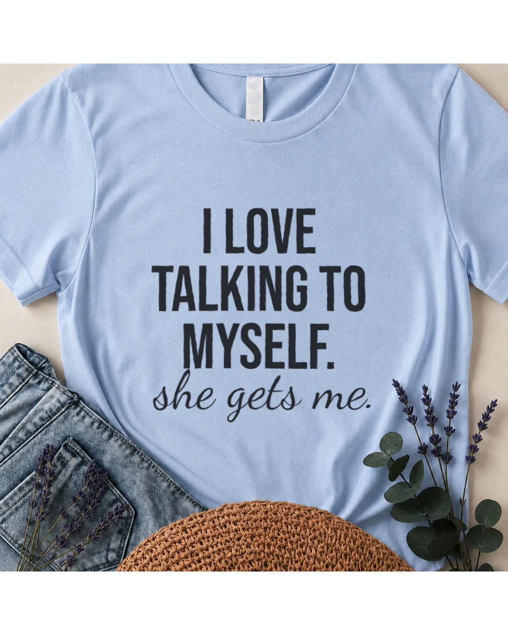 "She Gets Me" Witty Typography T-Shirt