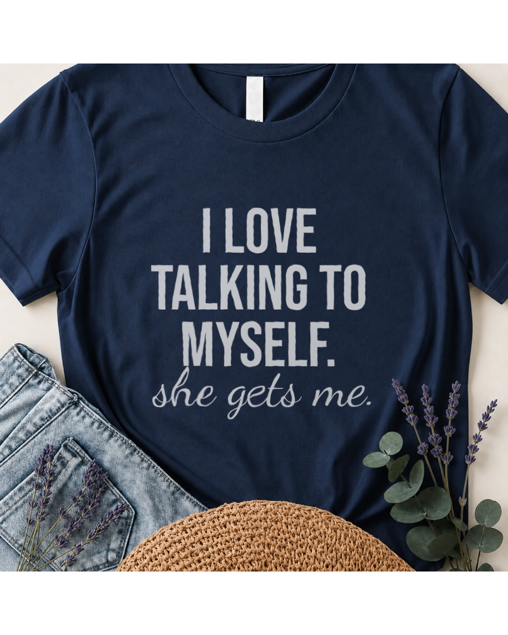 "She Gets Me" Witty Typography T-Shirt
