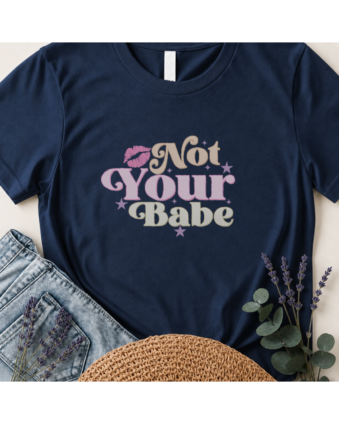 Not Your Babe Retro Graphic T-Shirt